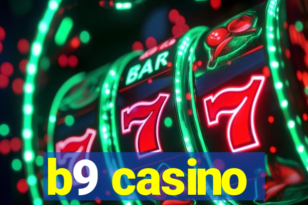 b9 casino